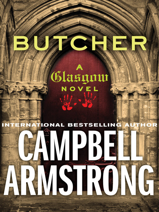 Title details for Butcher by Campbell Armstrong - Available